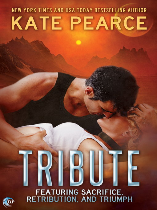 Title details for Tribute: The Complete Collection by Kate Pearce - Available